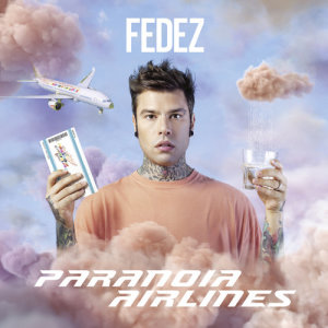 Fedez的專輯Paranoia Airlines