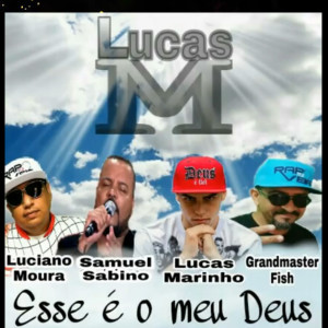 ดาวน์โหลดและฟังเพลง Esse é o nosso Deus พร้อมเนื้อเพลงจาก Lucas Marinho