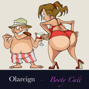 ดาวน์โหลดและฟังเพลง Booty Call (Explicit) พร้อมเนื้อเพลงจาก Olareign