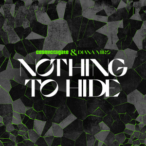 Listen to Nothing to Hide (Extended Mix) song with lyrics from Cosmic Gate