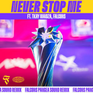 英雄聯盟手遊的專輯Never Stop Me (Falcons Pangea Sound Remix)
