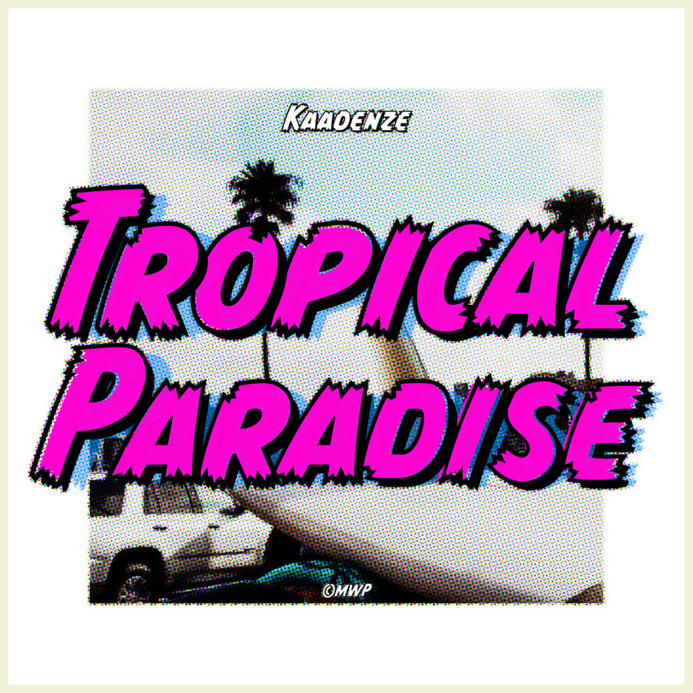 Tropical Paradise (Explicit)