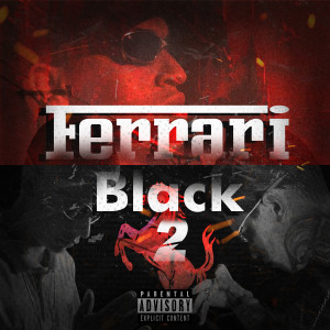ดาวน์โหลดและฟังเพลง Ferrari Black 2 พร้อมเนื้อเพลงจาก Nocmc