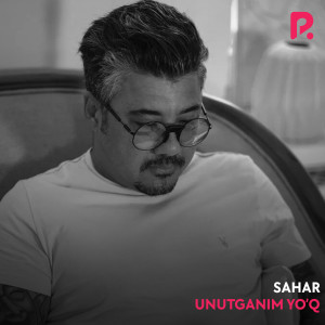 Album Unutganim Yo’q from Sahar