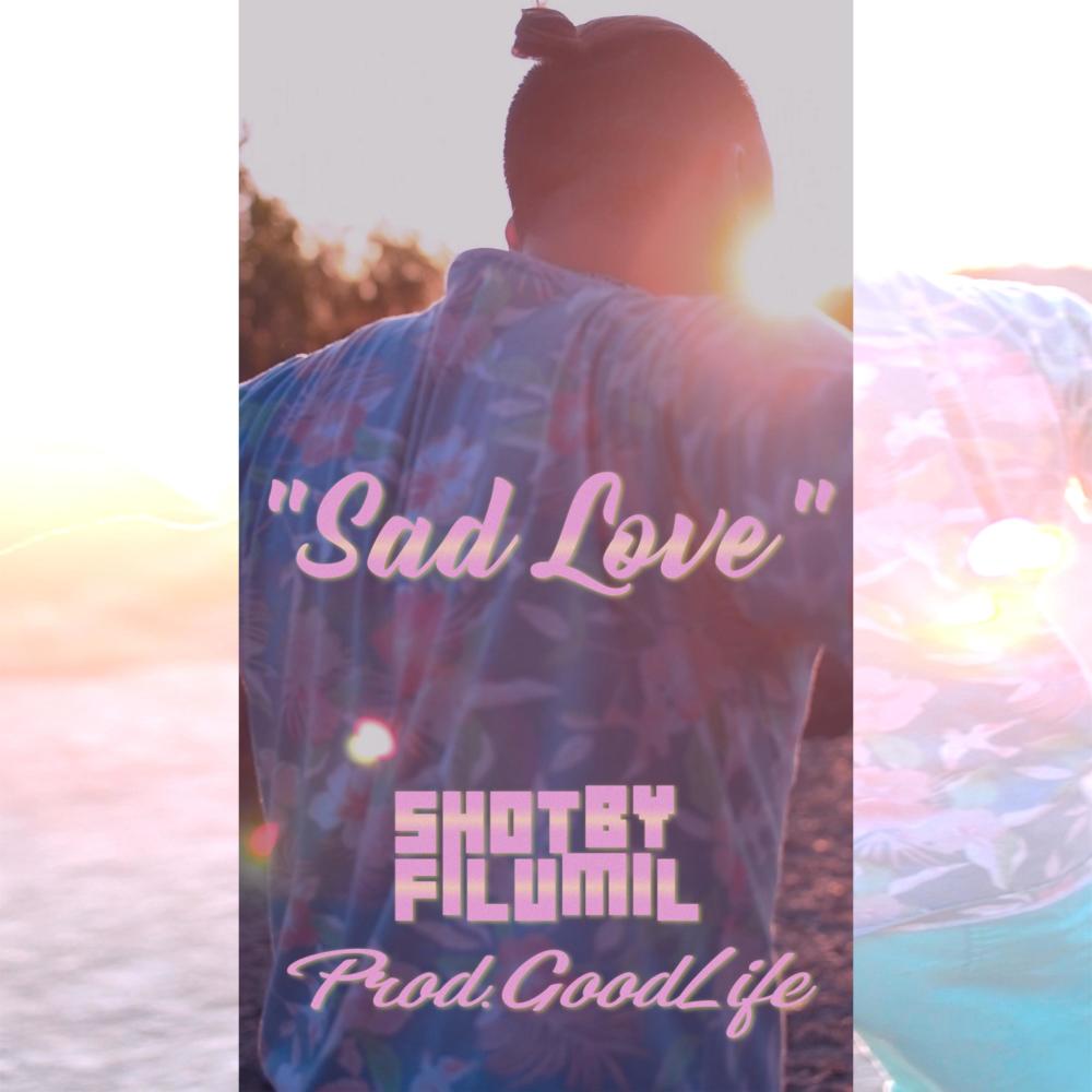 Sad Love