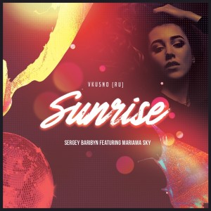 Dengarkan lagu Sunrise nyanyian Vku5no (RU) dengan lirik