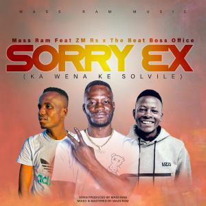 Mass Ram的專輯Sorry Ex (feat. ZM Rsa & The Beat Boss Office)