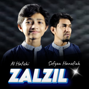Listen to Zalzil song with lyrics from Al Hafizhi