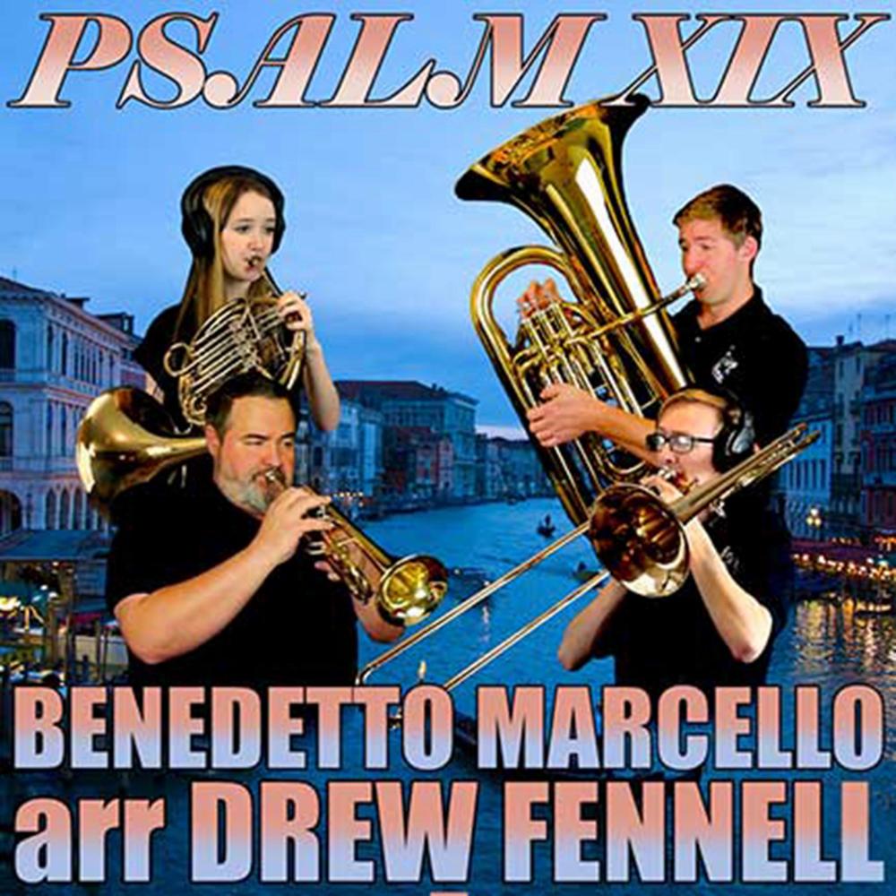 Psalm XIX (feat. Drew Fennell, Lukas Helsel & Lea Helsel)