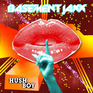 Les Visiteurs的專輯Hush Boy (Les Visiteurs Remix)