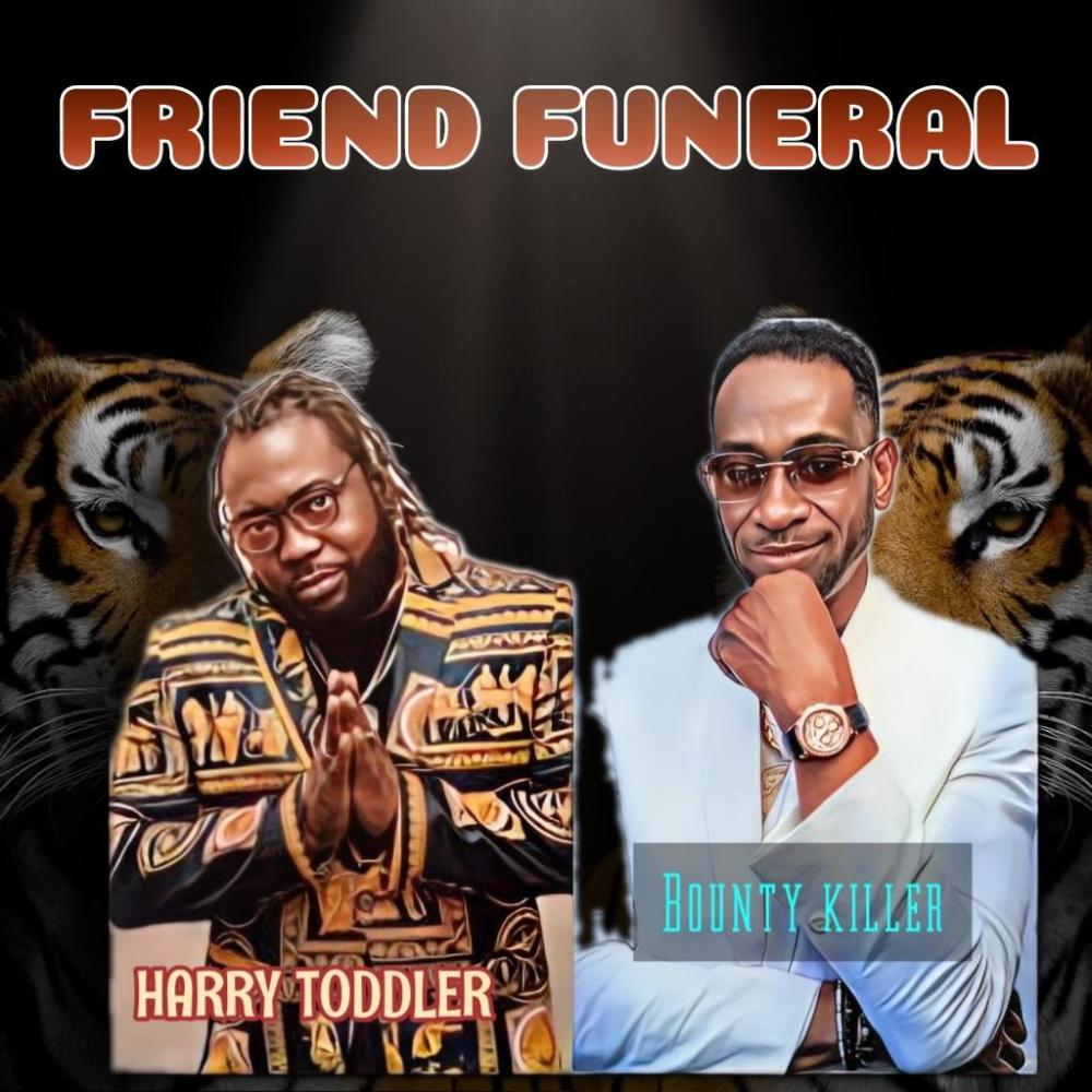 FRIEND FUNERAL (feat. bounty killer)