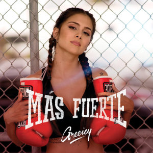 ดาวน์โหลดและฟังเพลง Más Fuerte พร้อมเนื้อเพลงจาก Greeicy Rendon