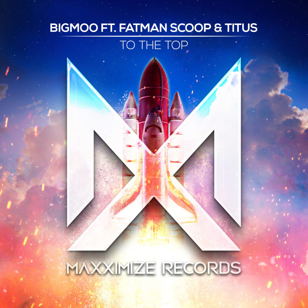 To The Top(feat. Fatman Scoop & Titus)