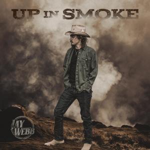 ดาวน์โหลดและฟังเพลง Up in Smoke พร้อมเนื้อเพลงจาก Jay Webb