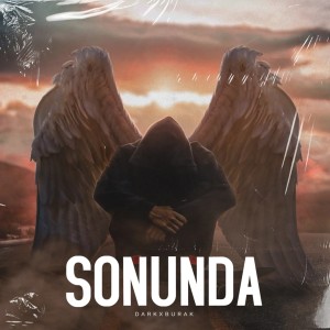 收听Darkxburak的Sonunda (Explicit)歌词歌曲