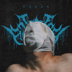 收聽Rampage Time猖獗一時的Faker（偽裝獸）[Single 2020] (Explicit)歌詞歌曲