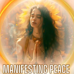 อัลบัม Manifesting Peace ศิลปิน Spiritual Music