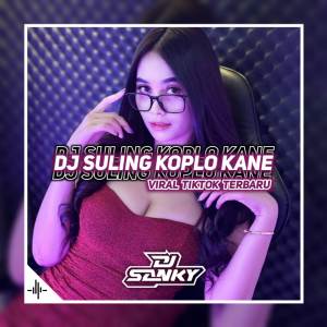 收聽Dj SanKY的Dj Suling Koplo Kanekeun歌詞歌曲