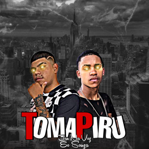 ดาวน์โหลดและฟังเพลง Toma Piru (Explicit) พร้อมเนื้อเพลงจาก Éo Souza