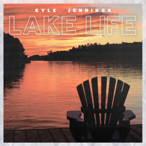 Kyle Jennings的专辑"Lake Life"
