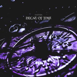 Album Decay Of Time oleh Datura