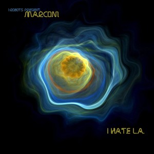 收聽Marconi的I Hate L.A.歌詞歌曲