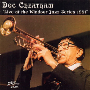 อัลบัม Live at the Windsor Jazz Series 1981 ศิลปิน Doc Cheatham