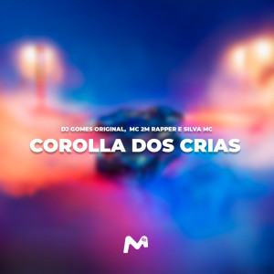 Album COROLLA DOS CRIAS (Explicit) from 