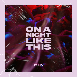 อัลบัม On A Night Like This ศิลปิน KEiiNO