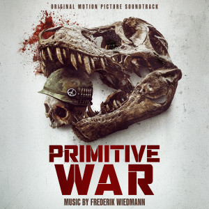 Album Primitive War (Original Motion Picture Soundtrack) from Frederik Wiedmann