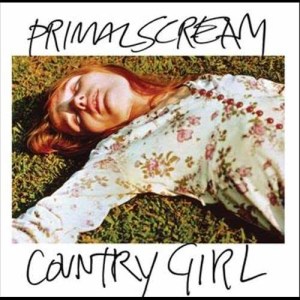 ดาวน์โหลดและฟังเพลง Country Girl (Edit) พร้อมเนื้อเพลงจาก Primal Scream