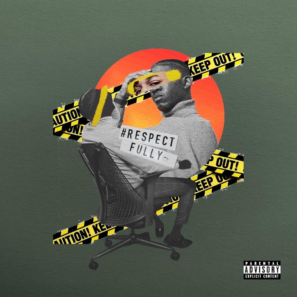 Respectfully (feat. Bern) (Explicit)