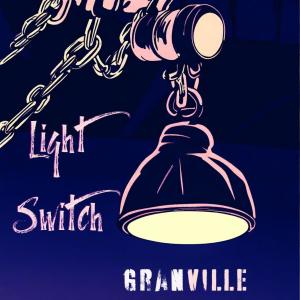 Granville的專輯Light Switch