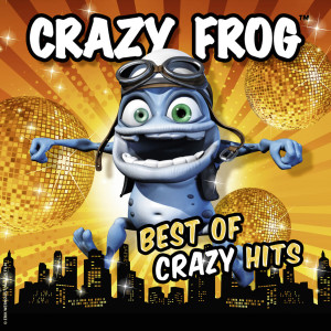 Best of Crazy Hits dari Crazy Frog