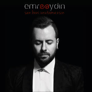 Listen to Sen Beni Unutamazsın song with lyrics from Emre Aydın