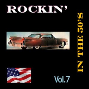 Various的专辑Rockin' in the 50's, Vol. 7