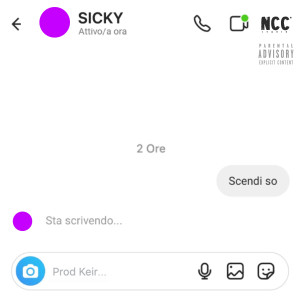 Sicky的专辑2 Ore (Explicit)