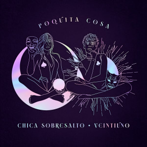 Chica Sobresalto的專輯Poquita cosa