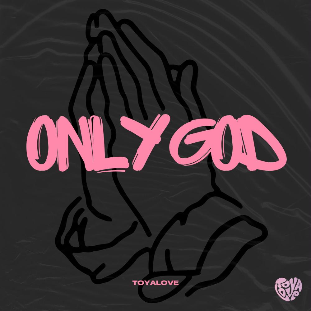 Only God