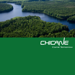 收聽Chicane的Come Tomorrow (Cicada Mix)歌詞歌曲