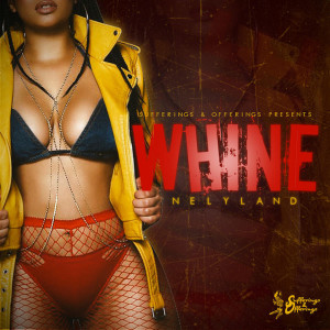 Dengarkan lagu Whine nyanyian Nelyland dengan lirik