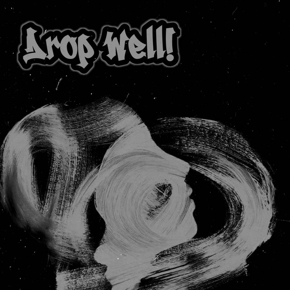 DROP WELL