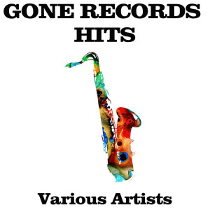 Various Artists的专辑Gone Records - Hits