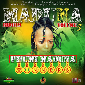 Phumi Maduna的專輯Winners Maduna Riddim Volume 3