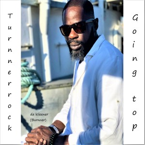 收听Turnnerrock da klieener (Burnner)的Going top歌词歌曲