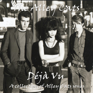 The Alley Cats的專輯Deja Vu (A Collection of Alley Cats Songs)