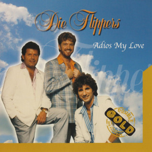 Die Flippers的专辑Adios My Love