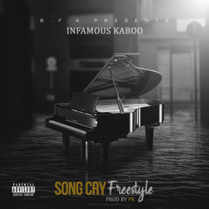 收聽Infamous Kaboo的Song Cry (Explicit)歌詞歌曲