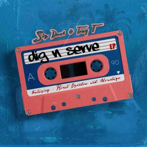 Album Dig n' Serve EP from Tony T
