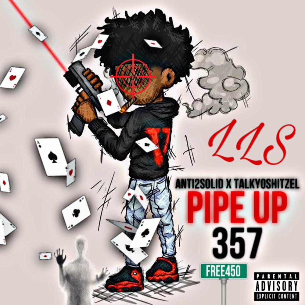 Pipe Up (feat. Talkyoshitzel) (Explicit)